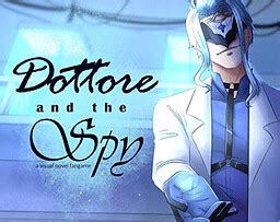 dottore and the spy|dottore the spy vndb.